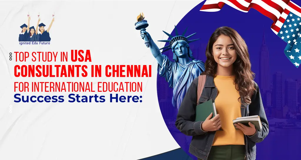top-study-in-usa-consultants-in-chennai