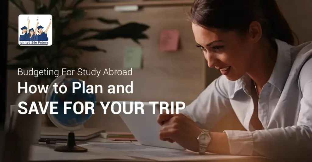 budgeting-for-study-abroad-how-to-plan-and-save-for-your-trip